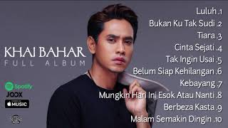 Kumpulan Lagu KHAI BAHAR Full Album Cover Terbaik 2023 - Pop Indonesia - Melayu