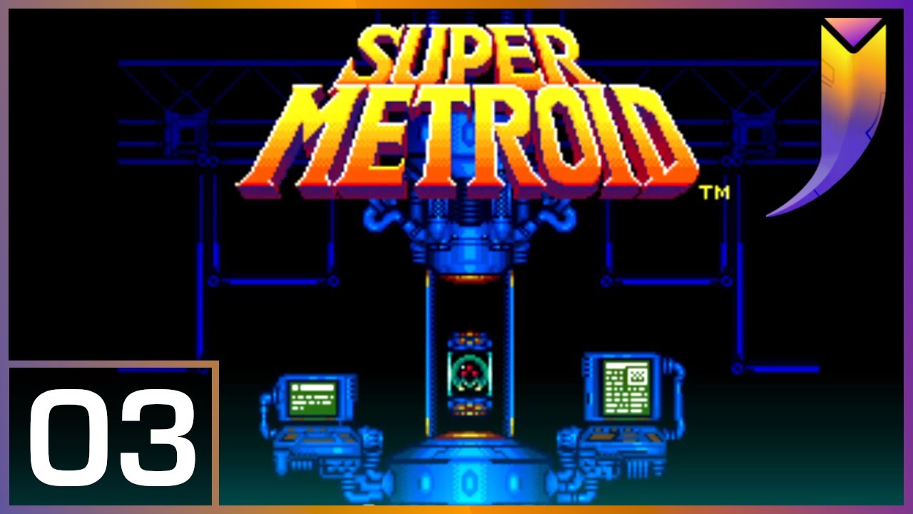 Super Metroid [100% No Sequence Breaks] Part 3