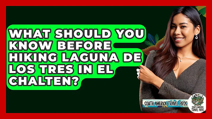 What Should You Know Before Hiking Laguna De Los Tres In El Chalten? - South America Travel Pros