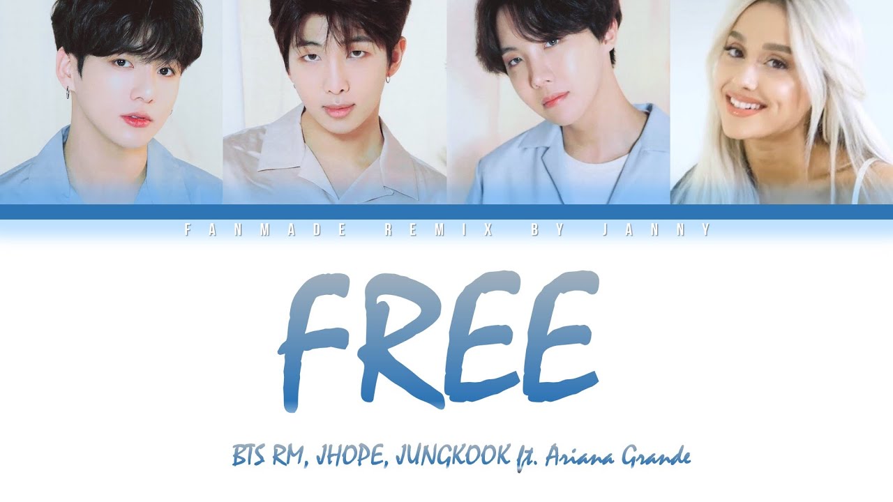 Bts (방탄소년단) - 'Free Feat. Ariana Grande' (Color Lyrics Eng/Rom/Han) -  Youtube