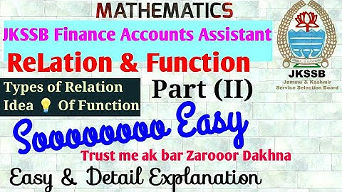 Relation & Function|ReLation Types|Basic Function|JKSSB Finance Accounts Assistant|Mathematics|FAA