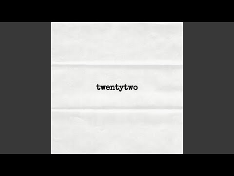 Twentytwo 