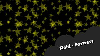 Field - Fortress