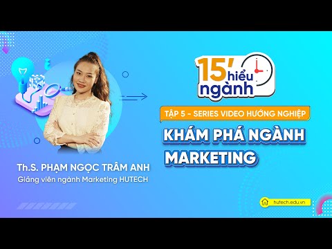 Video [15' hiểu ngành] Tập 5: Khám phá ngành Marketing - YouTube