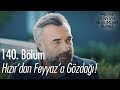 Hızır'dan Feyyaz'a gözdağı! - Eşkıya Dünyaya Hükümdar Olmaz 140. Bölüm