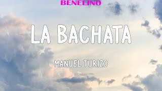 Manuel Turizo - La Bachata (VIDEO LYRIC) / Pero eso no se pide