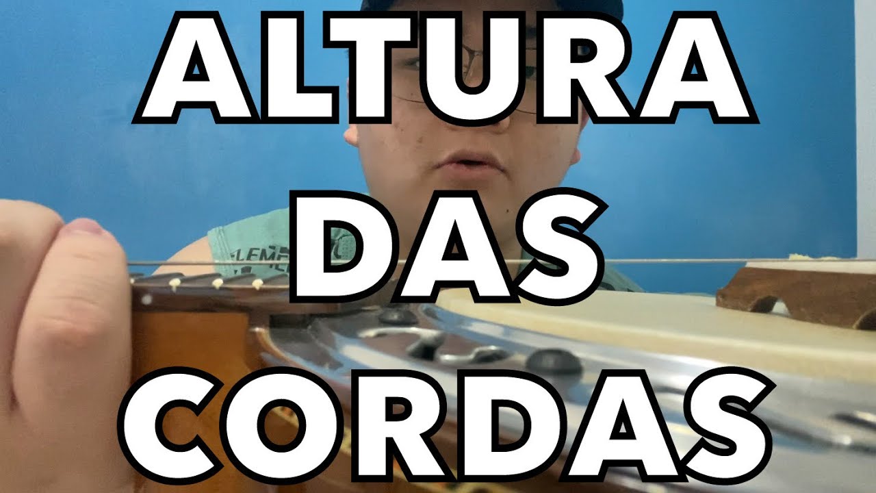 ALTURA DAS CORDAS DO BANJO