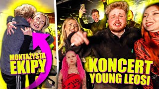 SPEŁNIŁAM MARZENIE MONTAŻYSTY! *KONCERT YOUNG LEOSI*