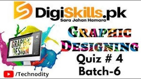 digiskills /formationtn/graphic design quiz4/grd101quiz4 batch 6/april202028/free design course/