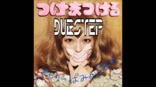 Kyary Pamyu Pamyu きゃりーぱみゅぱみゅ-Tsukema Tsukeru つけまつける(Dubstep Remix)