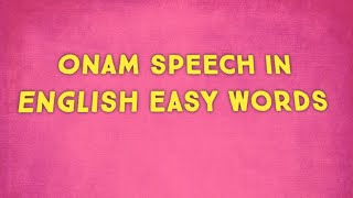 onam speech in English with simple words