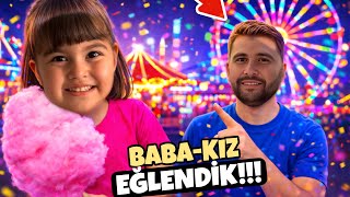 BABAMLA LUNAPARKA GİTTİK!! BABA-KIZ EĞLENDİK!!