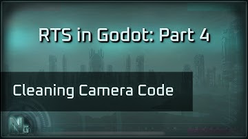 Rts in Godot Part 4 : Cleaning Inputs from the Camera for an Rts Project In Godot from Scratch