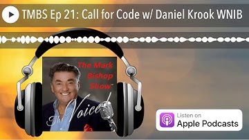 TMBS Ep 21: Call for Code w/ Daniel Krook WNIB