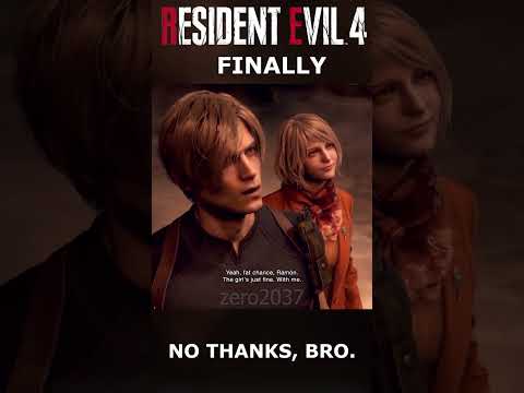 Finally, No Thanks, Bro. in RE4 REMAKE