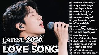 Best love song 🎤Songs with soothing lyrics🌹👍 Comfortable to listen to | Popular 2026🌸Relaxing song🎧