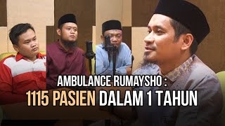 Kisah Punggawa Program Ambulans Gratis RumayshoTangani 1.115 Pasien Dalam Setahun - Podcast Rumaysho