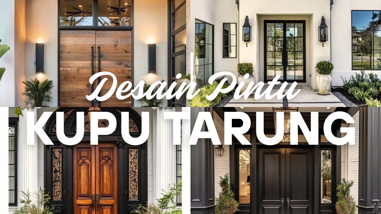 BUKA Pintu REZEKI! Inilah 9 Inspirasi Desain Pintu Model KUPU TARUNG Minimalis Modern dan Elegan