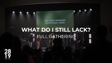 WISDOM & WONDER | What Do I Still Lack? | Matthew 19:16-30 | Philip Anthony Mitchell | FullGathering