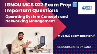 MCS 022 VVI Questions: Operating System & Networking Mastery for IGNOU