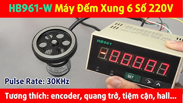 HB961-W Máy Đếm Xung 6 Số 220V / HB961-W Encoder Display Meter 6-Digit 220V