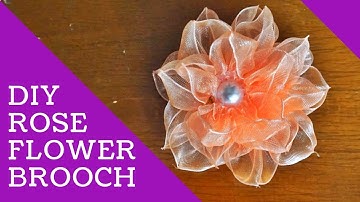 DIY Rose Brooch | Organza Ribbon Flower Brooch 🎀