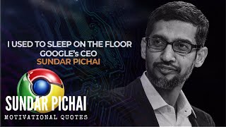 #गूगल के सीईओ सुंदर पिचाई के प्रेरणादायक अनमोल विचार#SUNDAR PICHAI MOTIVATIONAL QUOTES#