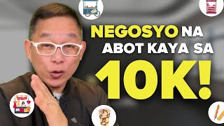 Negosyo Na Abot Kaya Sa 10K | Chinkee Tan