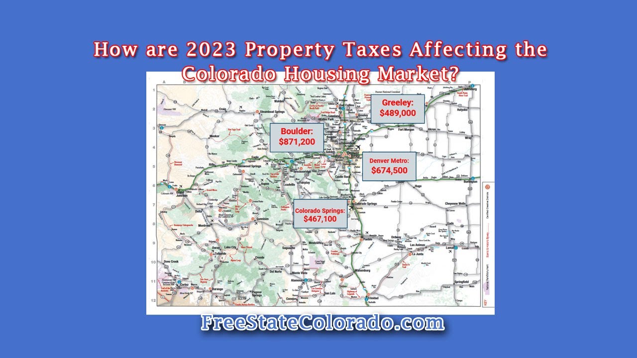 How are 2023 Property Taxes Affecting the Colorado Housing Market ...
