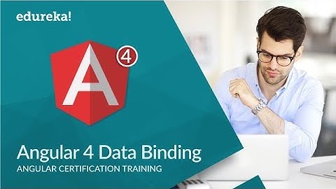 Angular 4 Data Binding | Two Way Data Binding in Angular 4 | Angular 4 Tutorial | Edureka