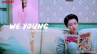 [Lyrics][engsub]EXO (엑소) 'WE YOUNG' [chanyeol & sehun]