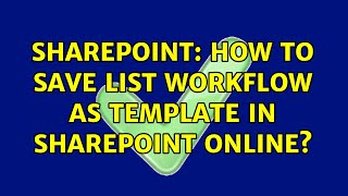 Sharepoint: How to save list workflow as template in sharepoint online?