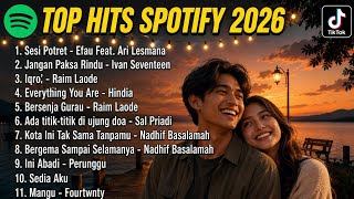 VLOG!!!TOP HITS SPOTIFY INDONESIA2026 | Lagu Indonesia Terbaru & Terpopuler | Playlist Viral 