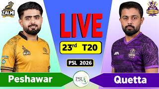 Psl  Peshawar Vs Quetta 23rd Match  Today  Pz Vs Qg  Score U0026 Commentary