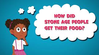 How Did Stone Age People Get Their Food Discover How Stone Age People Found Food