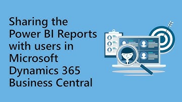 Sharing the new Power BI reports with users in Business Central v25