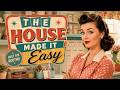 The 1950s Housewife Didn't Have Better Habits — She Had a Better House!