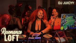Resonance Loft: DJ JUICYY “Red-Light Special” | R&B, Neo-Soul, House, Open Format