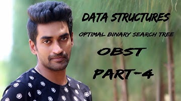 Optimal Binary Search Trees Part-4