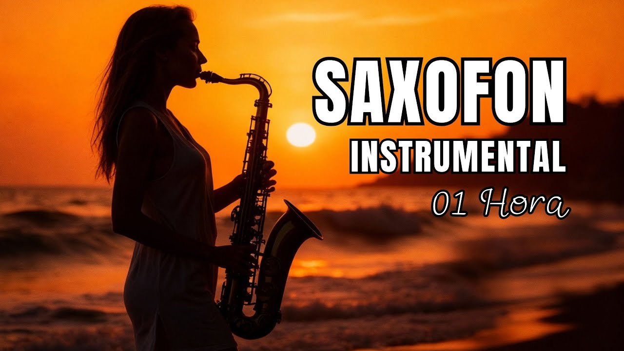 🎷 Saxofón Instrumental 💔 Música Romántica para Relajarse | 1 Hora