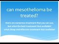 Download Can Mesothelioma Be Treated Can Mesothelioma Be Treated