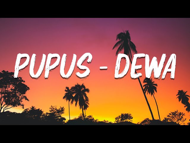 Pupus - Dewa (Audio Lyric) class=