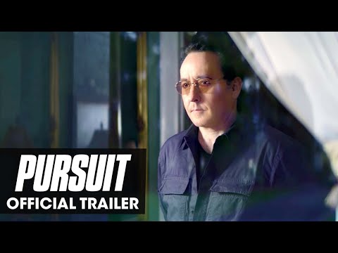 Pursuit (2022 Movie) PURSUIT_TRLR_GENERIC - John Cusack, Emile Hirsch - Pursuit (2022 Movie) PURSUIT_TRLR_GENERIC - John Cusack, Emile Hirsch