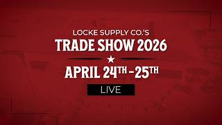 Locke Supply Trade Show (2026) LIVE - Day 2