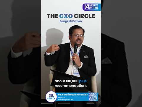 The CXO Circle - Snapshot on ROI realized | Mr. Karthikeyan Natarajan, Infinite Uptime