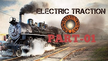 INTRODUCTION AND CLASSIFICATION OF TRACTION SYSTEM