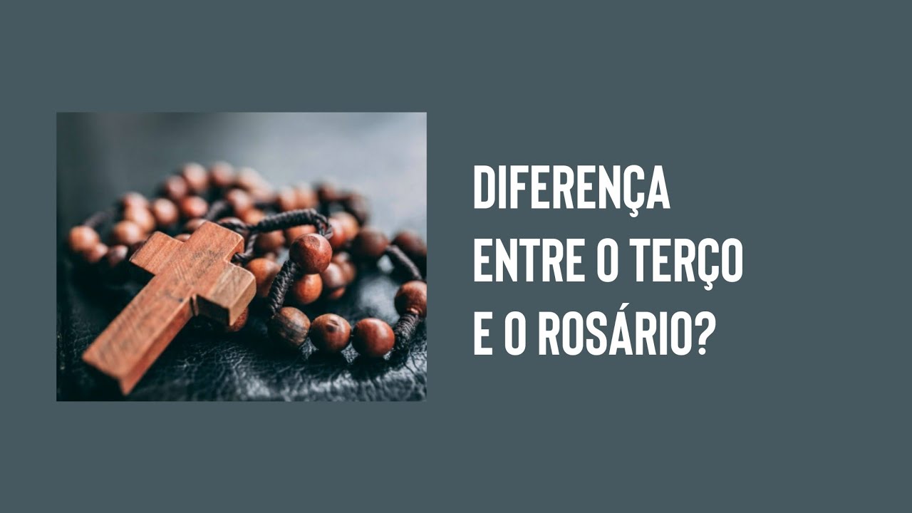 Qual a diferença entre o Terço e o Rosário? - YouTube
