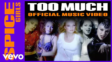 Spice Girls - Too Much (Official Music Video)