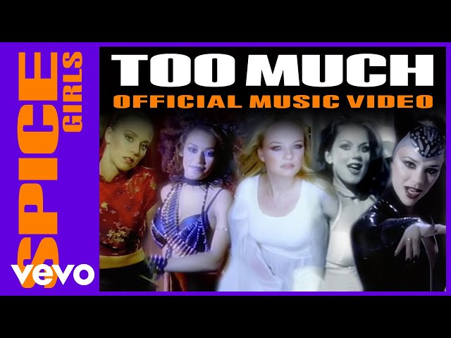 Spice Girls - Too Much (Official Music Video) class=