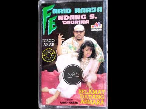 Selamat Datang Asmara - Farid Harja \u0026 Endang S Taurina